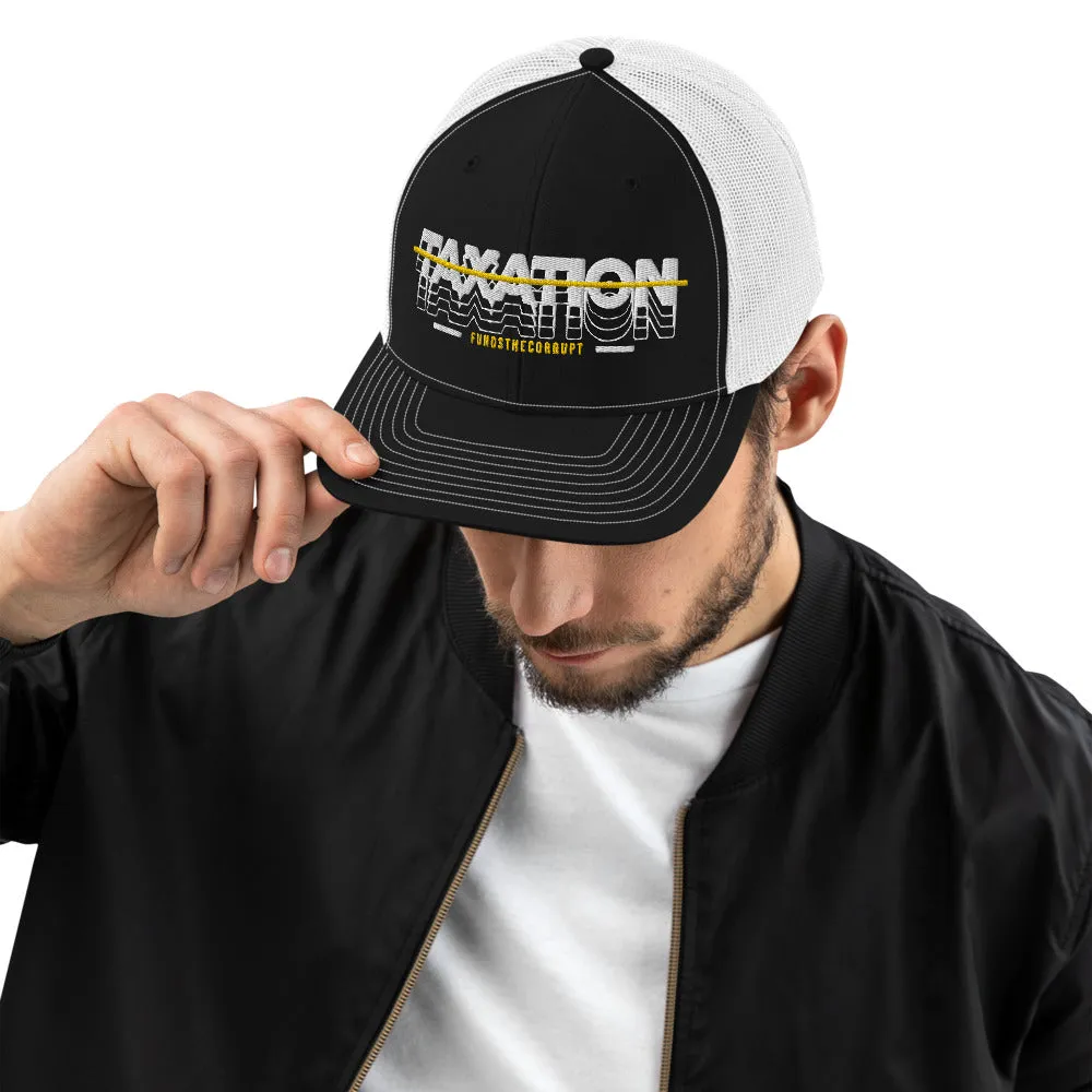 Taxation Funds the Corrupt Trucker Cap